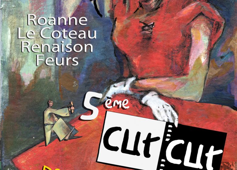 5ème Cut cut festival – projection et soirée de clôture