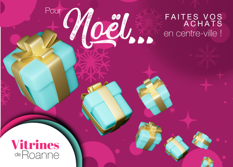 Ambiances de Noël par les Vitrines de Roanne