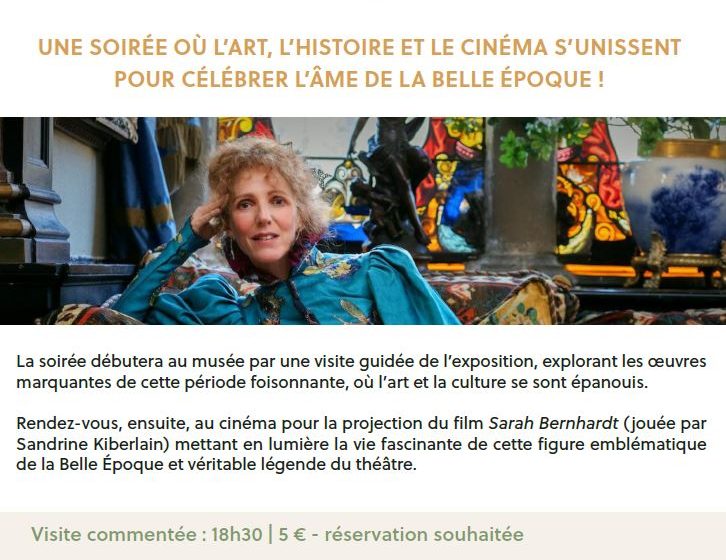 L’art, l’histoire et le cinéma s’unissent pour célélbrer l’âme de la Belle Epoque