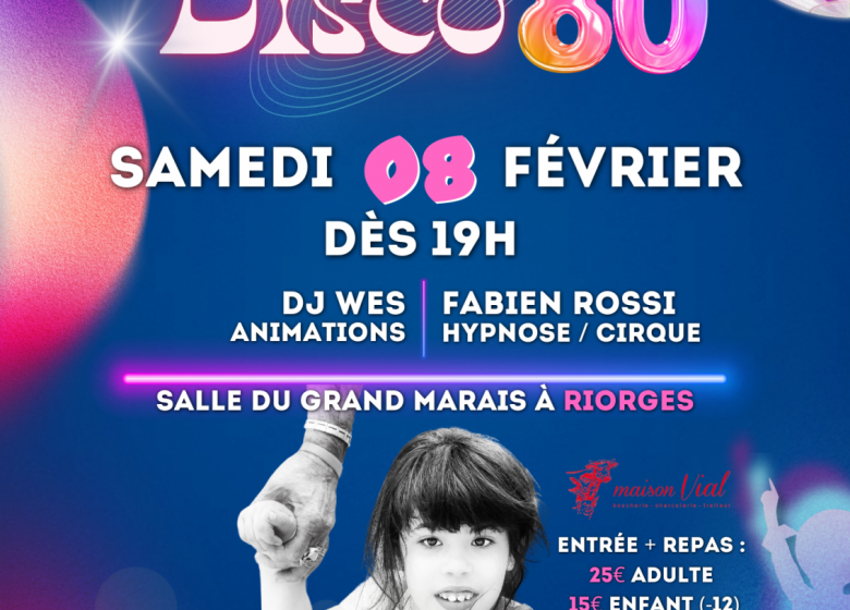 Soirée Disco 80 Du 8 au 9 fév 2025